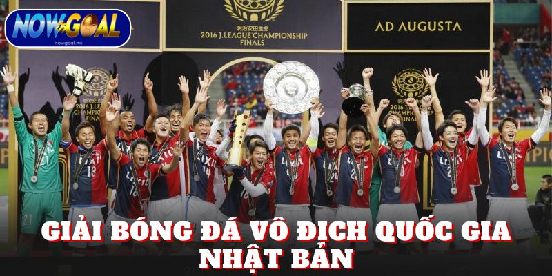 Giải Bóng Đá Vô Địch Quốc Gia Nhật Bản